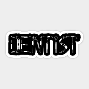 DENTIST TOOLS Sticker